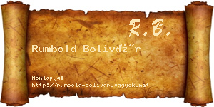 Rumbold Bolivár névjegykártya